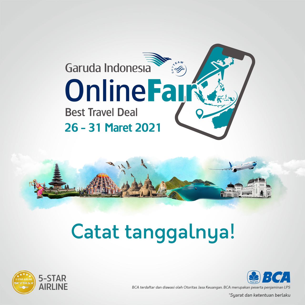 GARUDA INDONESIA ONLINE TRAVEL FAIR (GOTF) KEMBALI DIGELAR HADIRKAN DISKON TIKET HINGGA 85 %