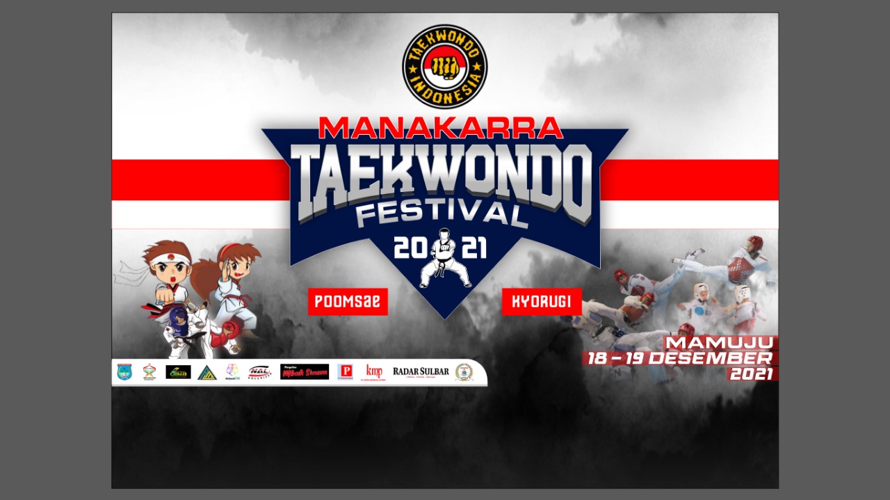 Manakarra Taekwondo Festival 2021 Digelar 18-19 Desember.