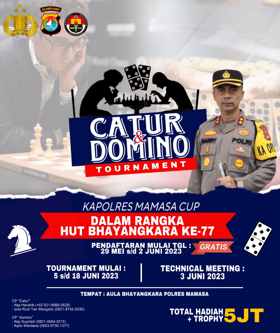 Open Tournament Catur&Domino Kapolres Mamasa Cup 2023 Dalam Rangka HUT Bhayangkara Ke-77 Open Tournament Catur&Domino Kapolres Mamasa Cup 2023 Dalam Rangka HUT Bhayangkara Ke-77